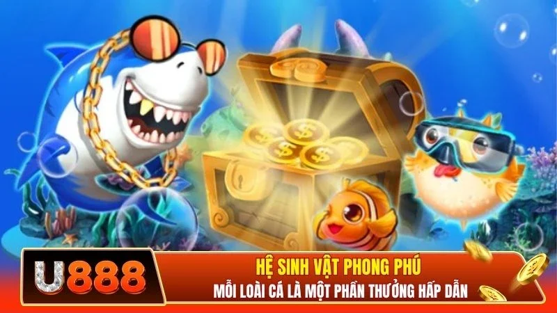Hệ sinh vật phong phú - Mỗi loài cá là một phần thưởng hấp dẫn